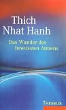 Das Wunder des bewussten Atmens