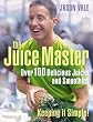 The Juice Master...