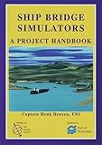 Ship bridge simulators : a project handbook