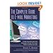 The Complete Guide to E-mail Marketing: How to Create Successful, Spam-free Campaigns to Reach Your Target Audience and Increase Sales