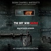 The Boy Who Dared | [Susan Campbell Bartoletti]