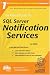 The Rational Guide to: SQL Server Notification Services (Rational Guides)