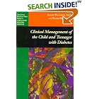 Clinical Management of the Child and Teenager with Diabetes (The Johns Hopkins Press... by Leslie Plotnick and Randi Henderson