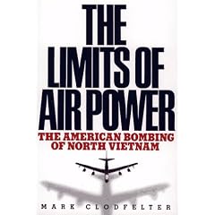 The Limits of Air Power: The American Bombing of North Vietnam