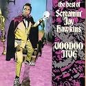 Voodoo Jive: The Best of Screamin' Jay Hawkins