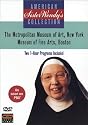 Sister Wendy's American Collection: The Metropolitan Museum of Art, New York/Museum of Fine Arts, B