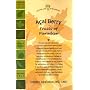 Acai Berry: Fruits of Paradise (Woodland Health)