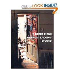7 Reece Mews: Francis Bacon's Studio