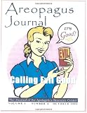 Calling Good Evil. The Areopagus Journal of the Apologetics Resource Center. Volume 1, Number 4.