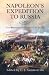 Book Napoleon's Expedition to Russia: The Memoirs of General de Segur