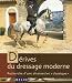 Dérives du dressage moderne : Recherche d'une alternative