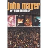 John Mayer - Any Given Thursday  [2002]