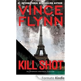 Kill Shot: An American Assassin Thriller (Mitch Rapp)
