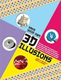Make Your Own 3D Illusions