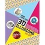 Make Your Own 3D Illusions