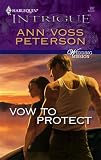 Vow To Protect (Harlequin Intrigue Series)