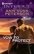 Vow To Protect (Harlequin Intrigue Series)
