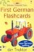 First German Flashcards (Farmyard Tales First Words Flashcards) by Heather Amery, Stephen Cartwright