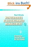 Nonverbales Klassenzimmermanagement. Strategien aus der Praxis f�r die Gruppe