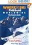 Where To Ski and Snowboard Worldwide: The Reuters Guide