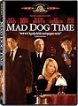 Mad Dog Time (aka Trigger Happy)