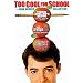Too Cool for School - The John Hughes Collection (Ferris Bueller's Day Off - Bueller... Bueller... Edition / Pretty in Pink - Everything's Duckie Edition / Some Kind of Wonderful - Special Collector's Edition)