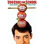 Too Cool for School - The John Hughes Collection (Ferris Bueller's Day Off - Bueller... Bueller... Edition / Pretty in Pink - Everything's Duckie Edition / Some Kind of Wonderful - Special Collector's Edition)
