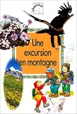  : Une excursion en montagne
