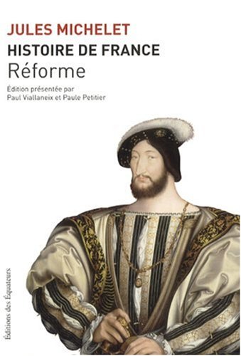 Histoire de France, Tome 8 : Réforme