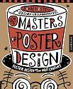 New Masters of Poster Design: Poster Design for the Next Century