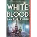 White Blood: A Novel