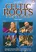 Celtic Roots Festival, Vol. 2