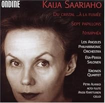 Kaija Saariaho: Du Cristal...À la Fumée; Sept Papillons, Nymphéa