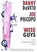  �Wise Guys - Zwei ausgeschlafene Jungs�