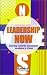 Leadership Now: Achieving Restaurant Management Excellence in 30 Days (Real World Management Series) by Bill Franz ISBN 1879239213