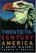 Twentieth-Century America: A Brief History
