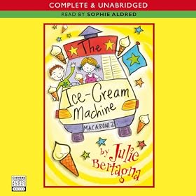 The Ice Cream Machine (Unabridged)