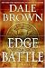 Edge of Battle: A Novel by Dale Brown