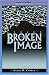 Behind the Broken Image