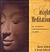 Insight Meditation (An In- Depth Correspondence Course)