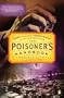 The Poisoner's Handbook: Murder and the Birth of Forensic Medicine in Jazz Age New York