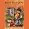 See You Around, Sam