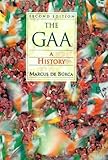The GAA : a history