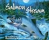 Salmon Stream (Sharing Nature With Children Book)
