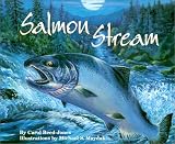 Salmon Stream (Sharing Nature With Children Book)