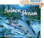 Salmon Stream (Sharing Nature With Children Book)