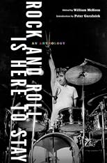 Rock and Roll Is Here to Stay: An Anthology