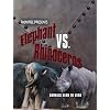 Elephant vs. Rhinoceros (Animals Head to Head)