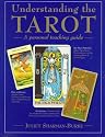 Understanding The Tarot: A Personal Teaching Guide