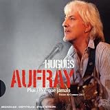 Hugues Aufray - Plus Live Que Jamais